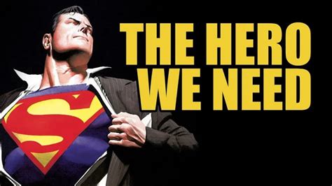 We are the heroes that we need .